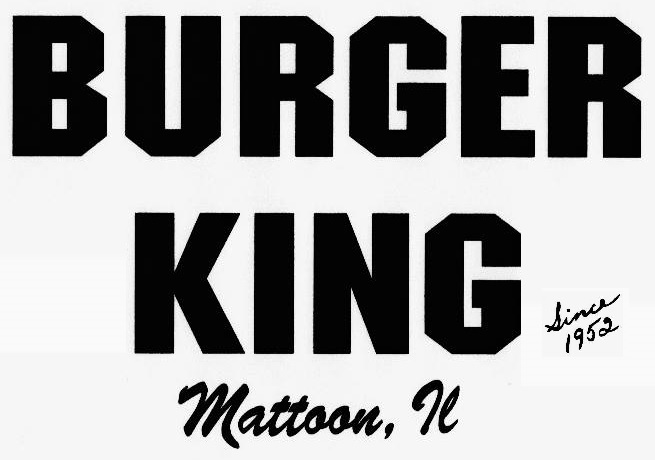Burger King Mattoon Illinois Since 1952